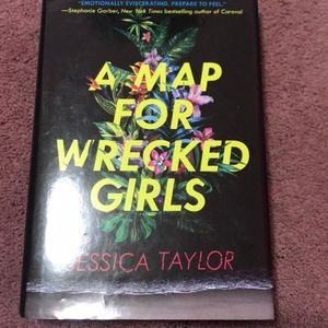 A Map For Wicked Girls by Jessica Taylor